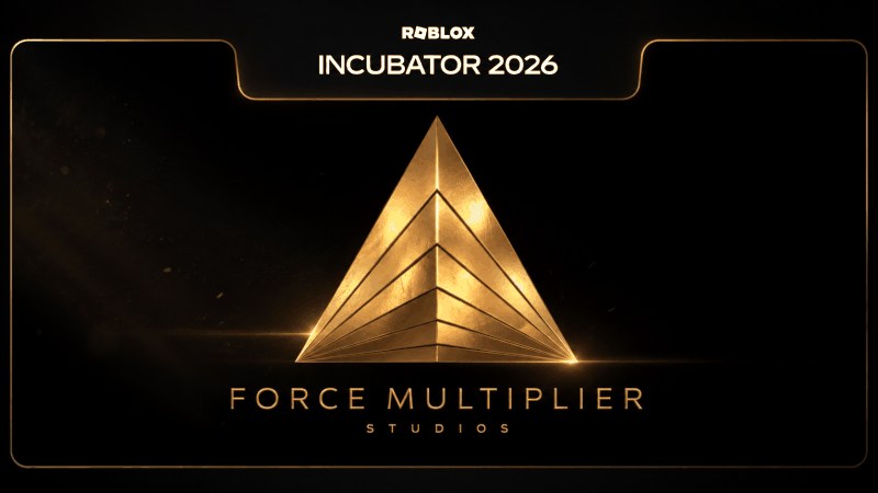 Roblox Incubator 2026 — Force Multiplier Studios